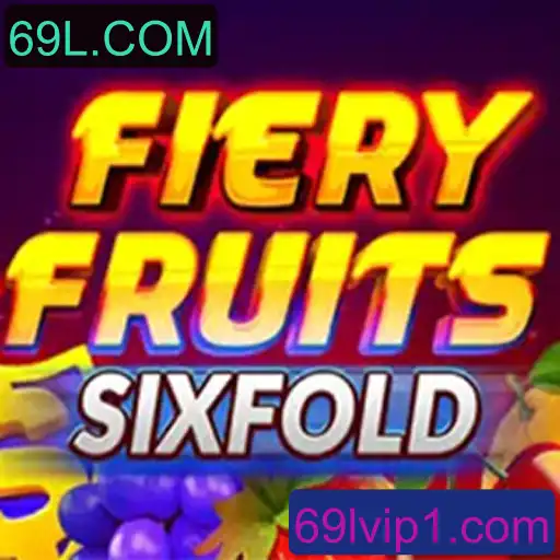 Descubra o Universo de FieryFruitsSixFold: Regras e Estratégias