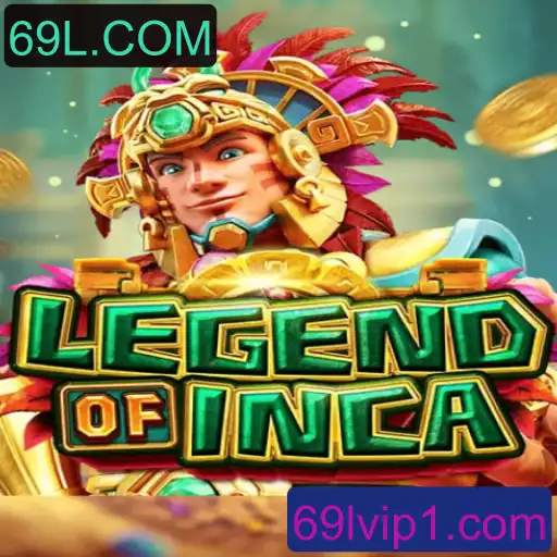 Descubra as Aventuras de LegendofInca em 69L.COM